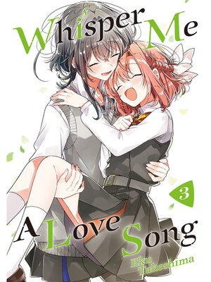 Whisper Me a Love Song, Volume 3 - ebook
